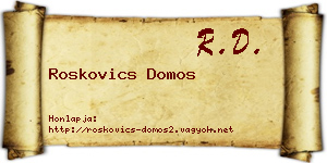 Roskovics Domos névjegykártya
